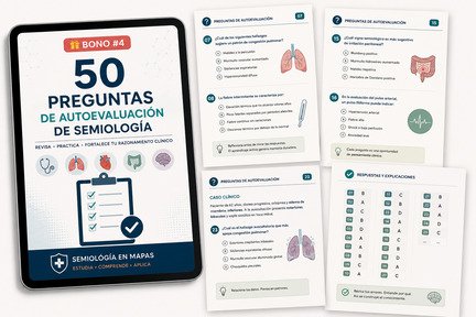 Bono 4: 50 Preguntas de Autoevaluación de Semiología